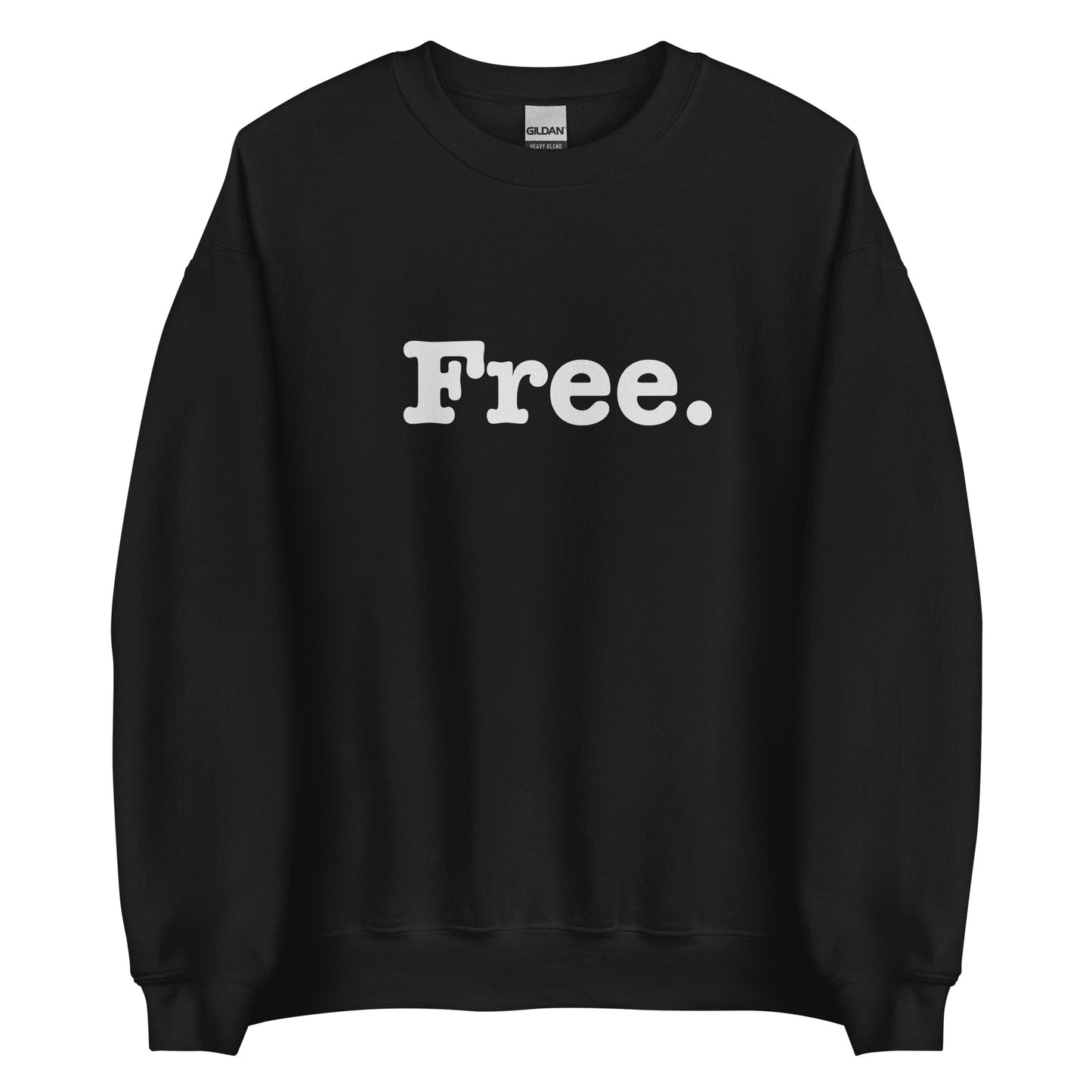 Free - Unisex Sweatshirt
