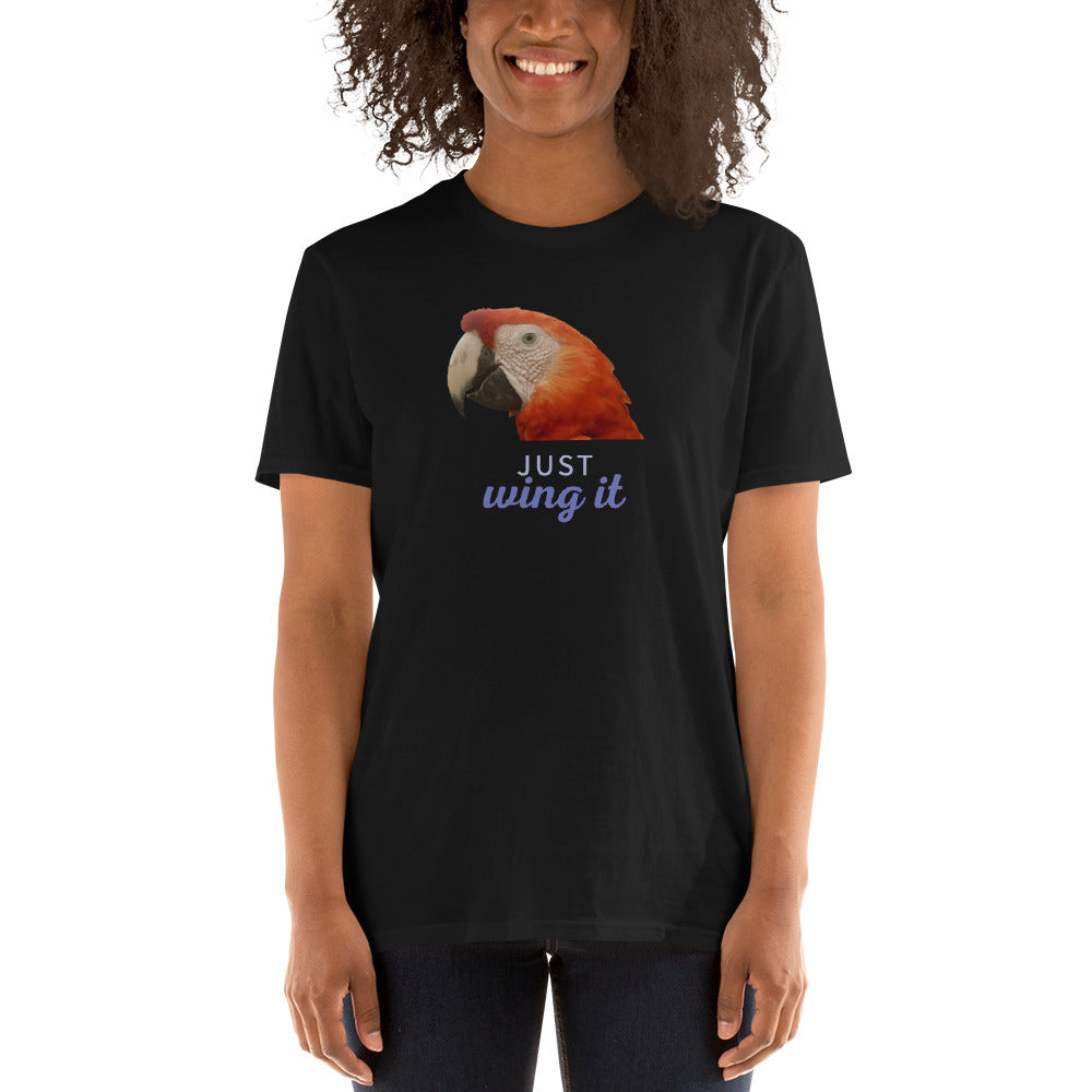 Just Wing It - Short-Sleeve Unisex T-Shirt