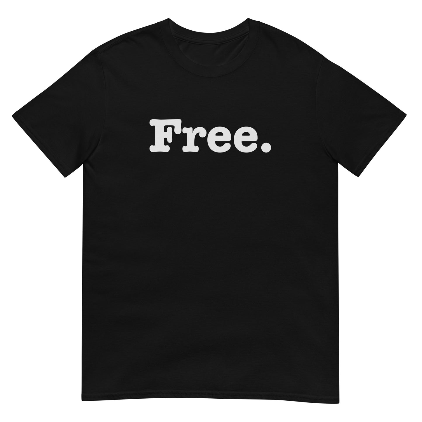 Free - Short-Sleeve Unisex T-Shirt