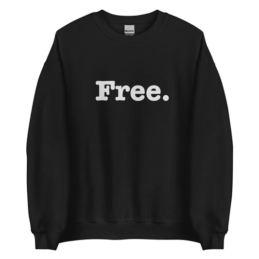 Free - Unisex Sweatshirt