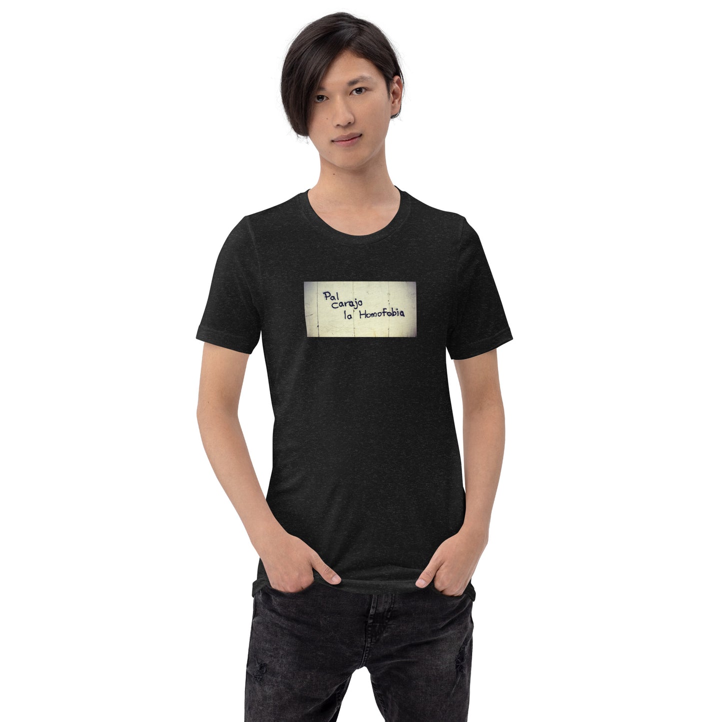 Pal Cara la Homofobia - Unisex t-shirt
